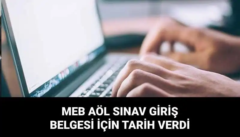 MEB AÖL 2.Dönem Sınav Giriş Belgeleri İçin Tarih Belli Oldu