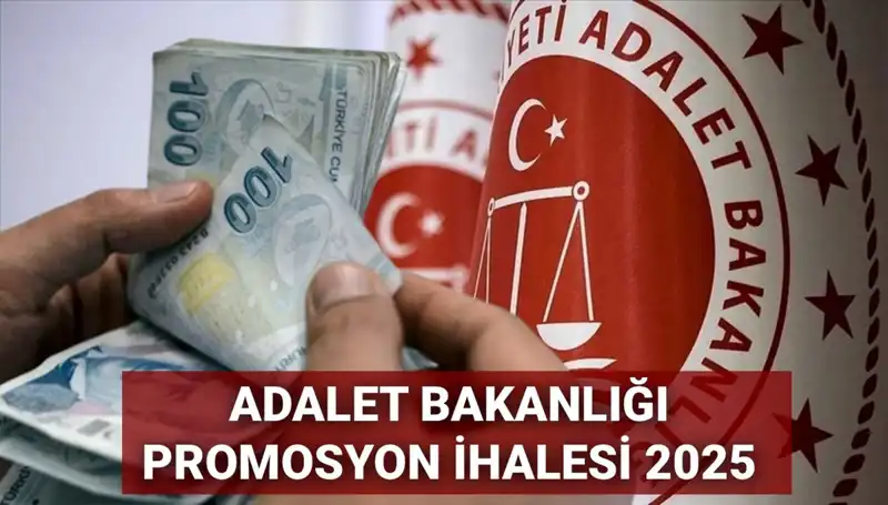 Adalet Bakanlığı Promosyon İhalesi 2025: Ne Zaman Açıklanacak?