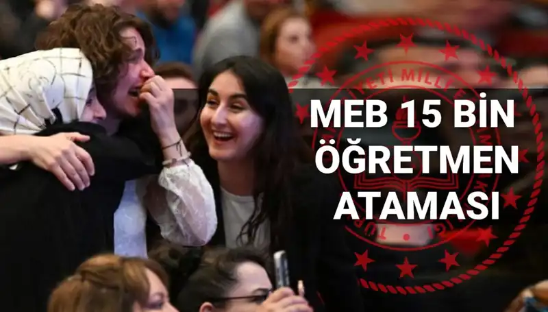 15 Bin Öğretmen Atama Sonuçları Ne Zaman Açıklanacak? Tüm Detaylar Burada!