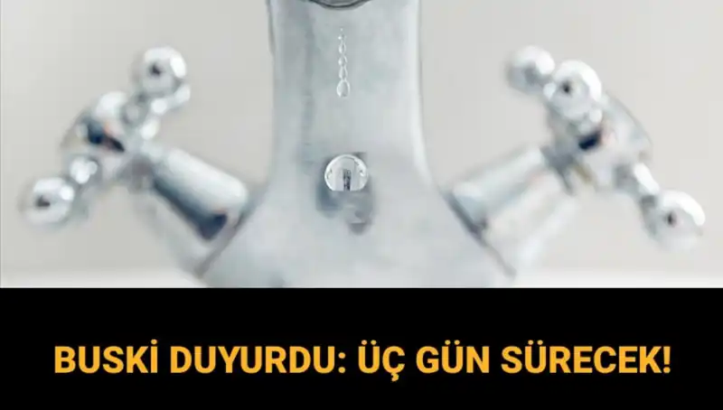 Bursa'da Su Kesintisi: 3 Gün Boyunca Sularınız Kesik Kalacak!