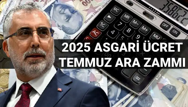 Asgari Ücrette Temmuz Ara Zammı Hakkında Son Gelişmeler