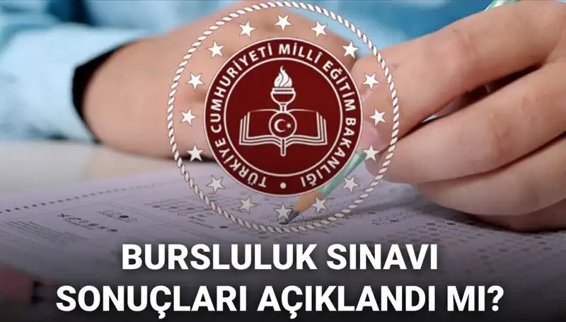2025 Bursluluk Sınavı Sonuçları İçin Gözler MEB Duyurusunda!