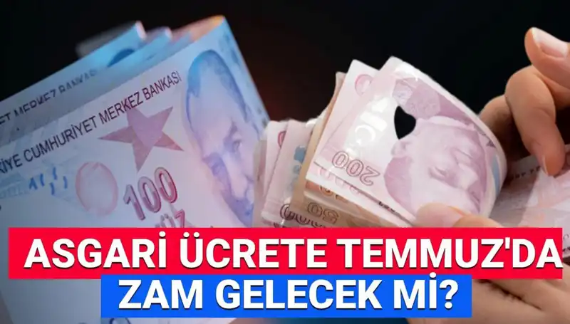 2025 Temmuz'da Asgari Ücrete Ek Zam Gelecek mi? Ara Zam Durumu Nedeniyle Tüm Gözler Çalışma Bakanlığı'nda!