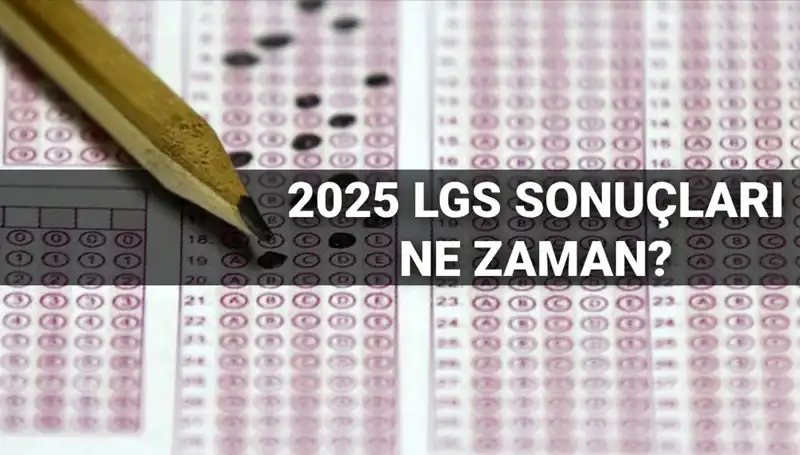 LGS Sonuçları Açıklanıyor: MEB'den Tarih ve Detaylar Geldi!
