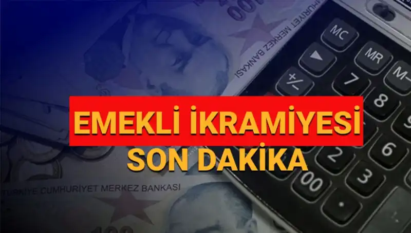 2025 Emekli Bayram İkramiyeleri Ne Kadar Olacak? Zam Oranları Belli mi?